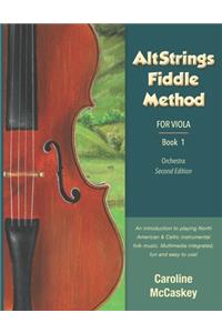 AltStrings Fiddle Method for Viola, Second Edition, Book 1