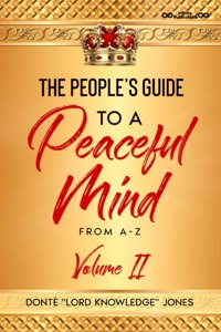 The People's Guide To A Peaceful Mind From A-Z