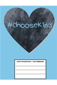 #choosekind Heart Dot Grid Composition Notebook Journal
