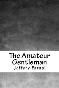 The Amateur Gentleman
