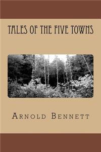 Tales of the Five Towns