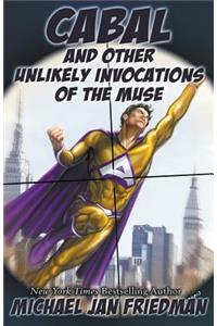 Cabal and Other Unlikely Invocations of The Muse