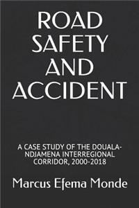 Road Safety and Accident