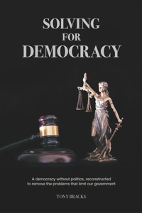 Solving For Democracy