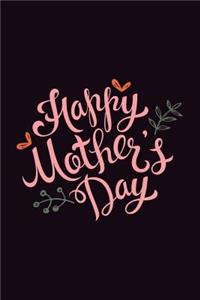 Happy Mother's Day
