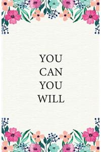 You Can You Will