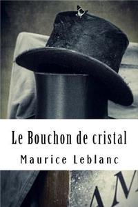 Le Bouchon de cristal