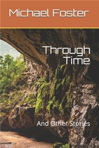 Through Time