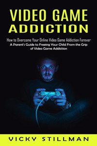 Video Game Addiction