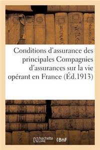 Conditions d'Assurance Des Principales Compagnies d'Assurances Sur La Vie En France (Éd.1913)