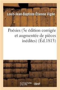 Poésies 5e Édition Corrigée Et Augmentée de Pièces Inédites