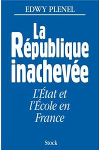 La République inachevée