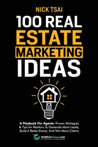 100 Real Estate Marketing Ideas