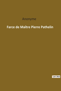 Farce de Maître Pierre Pathelin