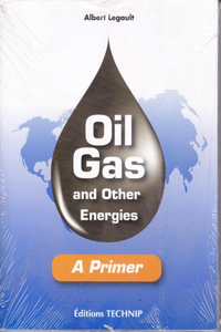 Oil Gas and Other Energies