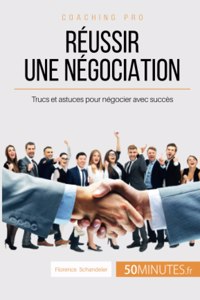 Réussir une négociation