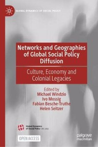 Networks and Geographies of Global Social Policy Diffusion