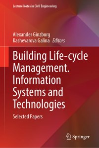 Building Life-cycle Management. Information Systems and Technologies