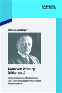 Kuno Von Westarp (1864-1945)