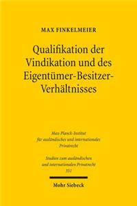 Qualifikation Der Vindikation Und Des Eigentumer-Besitzer-Verhaltnisses