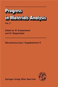 Progress in Materials Analysis