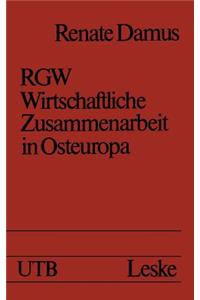 Rgw -- Wirtschaftliche Zusammenarbeit in Osteuropa