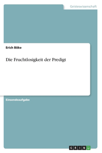 Fruchtlosigkeit der Predigt