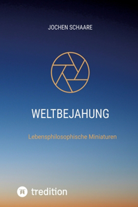 Weltbejahung