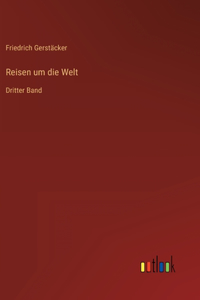 Reisen um die Welt