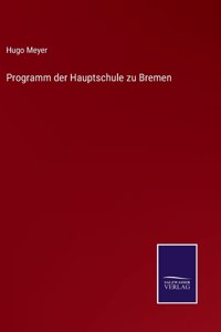 Programm der Hauptschule zu Bremen