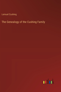 The Genealogy of the Cushing Family