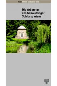 Die Arboreten des Schwetzinger Schlossgartens