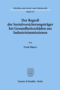 Der Regress Der Sozialversicherungstrager Bei Gesundheitsschaden Aus Industrieimmissionen