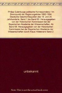 Im Brennpunkt Der Regierungskrise 1892-1894