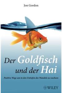 Der Goldfisch und der Hai