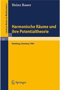 Harmonische Räume Und Ihre Potentialtheorie