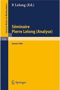 Séminaire Pierre Lelong (Analyse). Année 1969