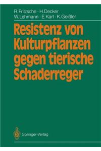 Resistenz Von Kulturpflanzen Gegen Tierische Schaderreger