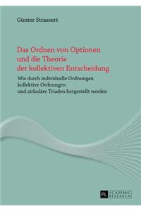 Ordnen Von Optionen Und Die Theorie Der Kollektiven Entscheidung