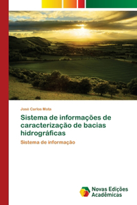 Sistema de informações de caracterização de bacias hidrográficas