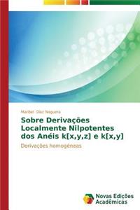 Sobre Derivações Localmente Nilpotentes dos Anéis k[x, y, z] e k[x, y]