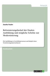 Reformierungsbedarf der Dualen Ausbildung und mögliche Schritte zur Modernisierung