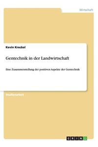 Gentechnik in der Landwirtschaft