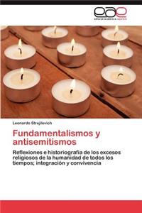 Fundamentalismos y Antisemitismos