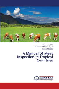 Manual of Meat Inspection in Tropical Countries