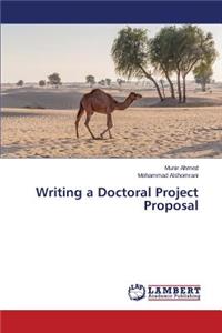 Writing a Doctoral Project Proposal