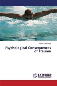 Psychological Consequences of Trauma