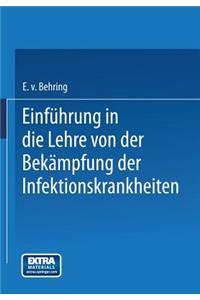 Einführung in die Lehre von der Bekämpfung der Infektionskrankheiten