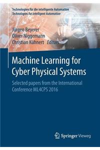 Machine Learning for Cyber Physical Systems