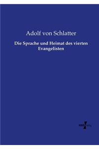 Die Sprache und Heimat des vierten Evangelisten